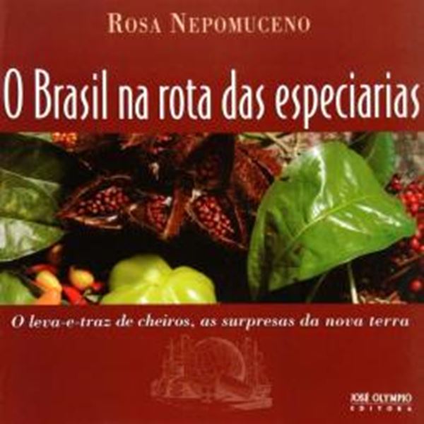 Picture of BRASIL NA ROTA DAS ESPECIARIAS, O