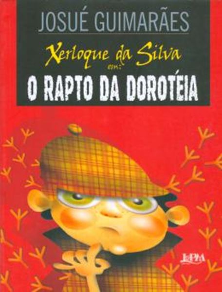 Picture of XERLOQUE DA SILVA - O RAPTO DA DOROTEIA
