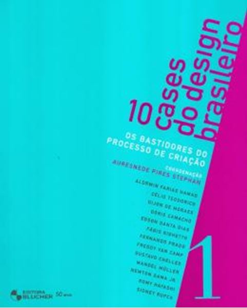 Picture of 10 CASES DO DESIGN BRASILEIRO - OS BASTIDORES DO PROCESSO DE CRIACAO