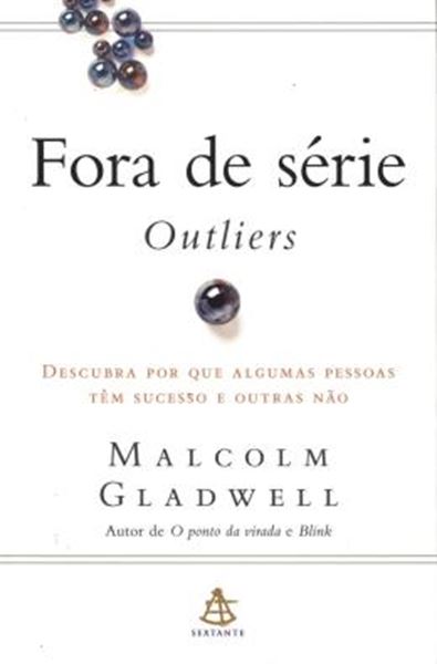 Picture of FORA DE SERIE - DESCUBRA POR QUE ALGUMAS PESSOAS TEM SUCESSO E OUTRAS NAO