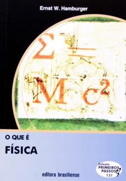 Imagem de QUE E FISICA, O - COLECAO PRIMEIROS PASSOS 131