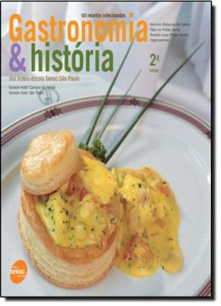 Picture of GASTRONOMIA & HISTORIA DOS HOTEIS-ESCOLA SENAC SAO PAULO  2ª EDICAO