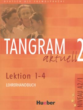 Imagem de TANGRAM AKTUELL 2 - LEHRERHANDBUCH 1-4 - (PROFESSOR)