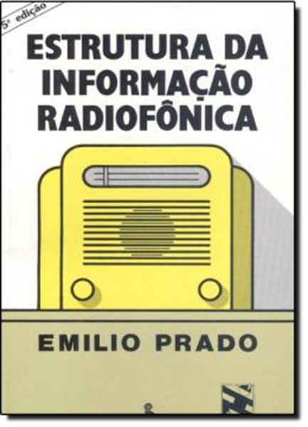 Picture of ESTRUTURA DA INFORMACAO RADIOFONICA