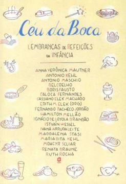 Imagem de CEU DA BOCA - LEMBRANCAS DE REFEICOES DA INFANCIA