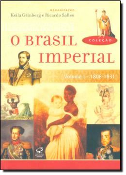 Imagem de BRASIL IMPERIAL, O - VOL. 1 - 1808-1831 - 3ª ED