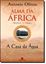 Imagem de A CASA DA AGUA  (ALMA DA AFRICA  VOLUME 1) - 4ªED