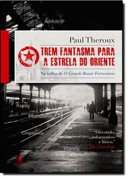 Imagem de TREM FANTASMA PARA A ESTRELA DO ORIENTE