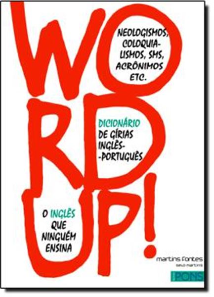 Picture of WORD UP! - DICIONARIO DE GIRIAS INGLES/PORTUGUES