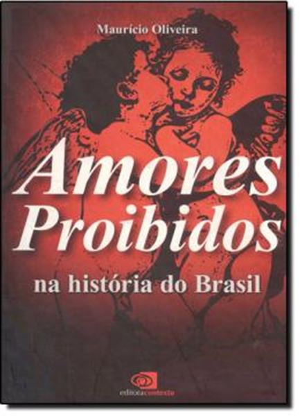 Picture of AMORES PROIBIDOS NA HISTORIA DO BRASIL