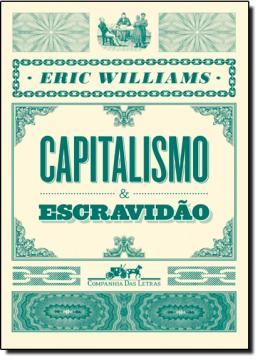 Imagem de CAPITALISMO E ESCRAVIDAO