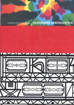Imagem de ALEXANDRE HERCHCOVITCH  (COLECAO MODA BRASILEIRA - VOLUME 1)