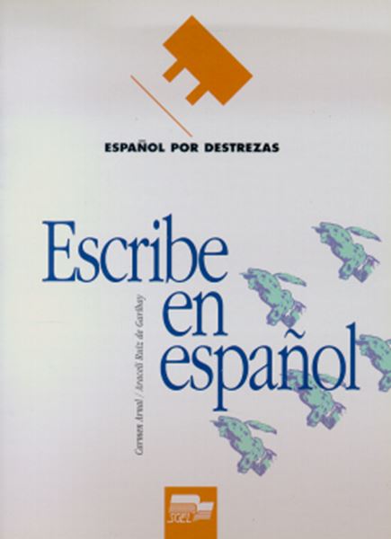 Picture of ESPANOL POR DESTREZAS - ESCRIBE EN ESPANOL