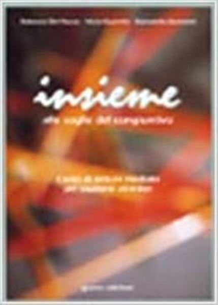 Picture of INSIEME - ALLE SOGLIE DEL CONGIUNTIVO A1/C1 - TESTO