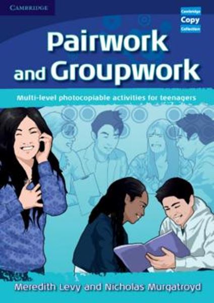 Picture of PAIRWORK AND GROUPWORK ELEMENTARY TO UPPER-INTERMEDIATE - MULTI-LEVEL PHOTOCOPIABLE ACTIVITIES FOR TEENAGERS