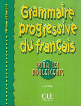 Imagem de GRAMMAIRE PROGRESSIVE DU FRANCAIS - POUR LES ADOLESCENTS DEBUTANT - LIVRE