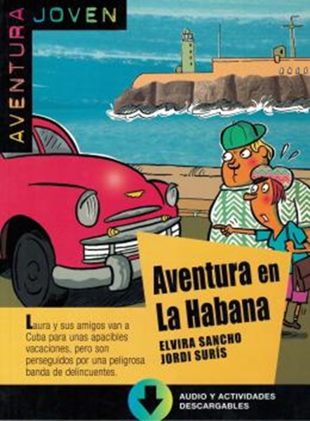 Picture of AVENTURA EN LA HABANA - NIVEL A1 - LIBRO + AUDIO Y ACTIVIDADES DESCARGABLE