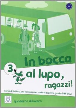 Imagem de IN BOCCA AL LUPO, RAGAZZI! 3 (B1) - QUADERNO DI LAVORO