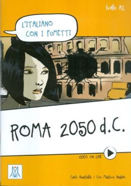 Picture of ROMA 2050 D.C. - LIVELLO A1 - LIBRO + VIDEO ONLINE