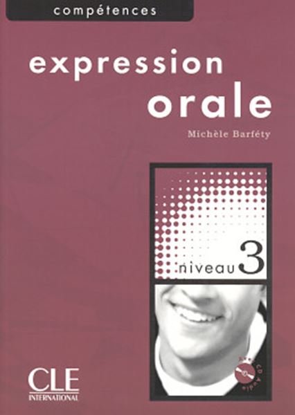 Picture of EXPRESSION ORALE NIVEAU 3 + CD AUDIO