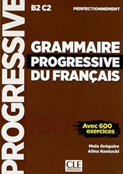 Picture of GRAMMAIRE PROGRESSIVE DU FRANCAIS - NIVEAU PERFECTIONNEMENT - LIVRE - 2EME ED