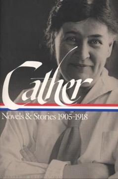Imagem de WILLA CATHER - NOVELS AND STORIES 1905-1918