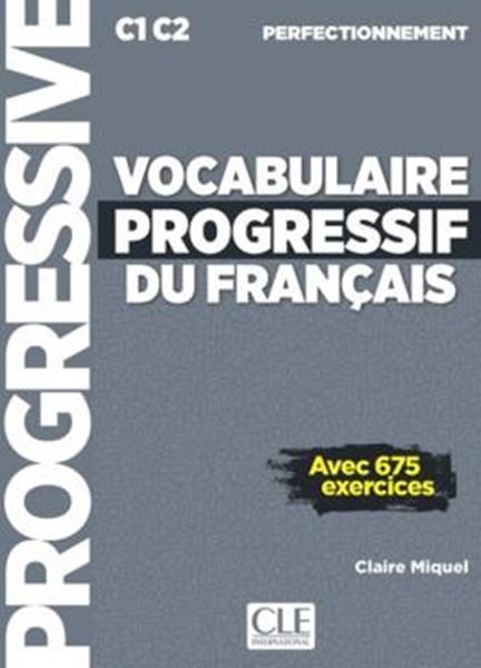 Picture of VOCABULAIRE PROGRESSIF DU FRANCAIS - NIVEAU PERFECTIONNEMENT - AVEC 675 EXERCICES - 2EME  ED.