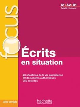 Imagem de FOCUS - ECRITS EN SITUATIONS - LIVRE + CORRIGES (A1-B1)