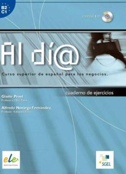 Picture of AL DIA - SUPERIOR (B2-C1) - CUADERNO DE EJERCICIOS + CD