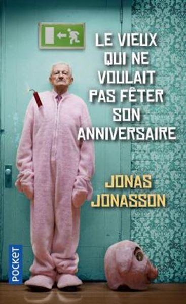 Picture of LE VIEUX QUI NE VOULAIT PAS FETER SON ANNIVERSAIRE