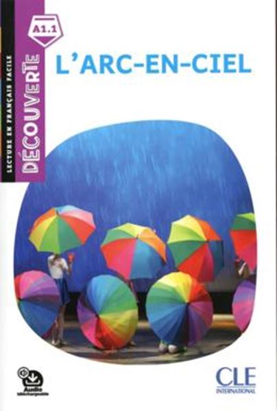 Picture of L´ARC EN CIEL - DECOUVERTE  A1.1 - AUDIO TELECHARGEABLE - 2EME ED.