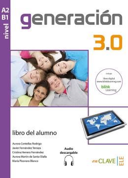 Imagem de GENERACION 3.0 - A2-B1 LIBRO DEL ALUMNO + AUDIO DESCARGABLE