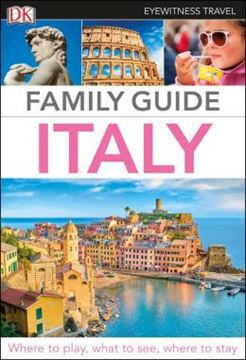 Imagem de DK EYEWITNESS TRAVEL - FAMILY GUIDE ITALY