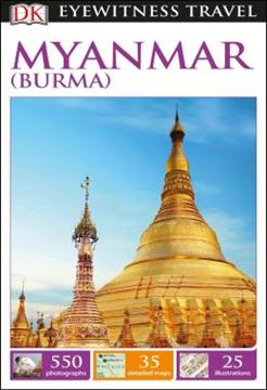 Imagem de DK EYEWITNESS TRAVEL - MYANMAR (BURMA)