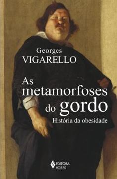Imagem de AS METAMORFOSES DO GORDO