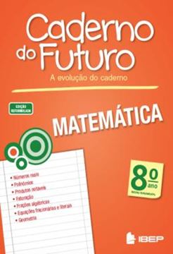 Imagem de CADERNO DO FUTURO - MATEMATICA - 8º ANO