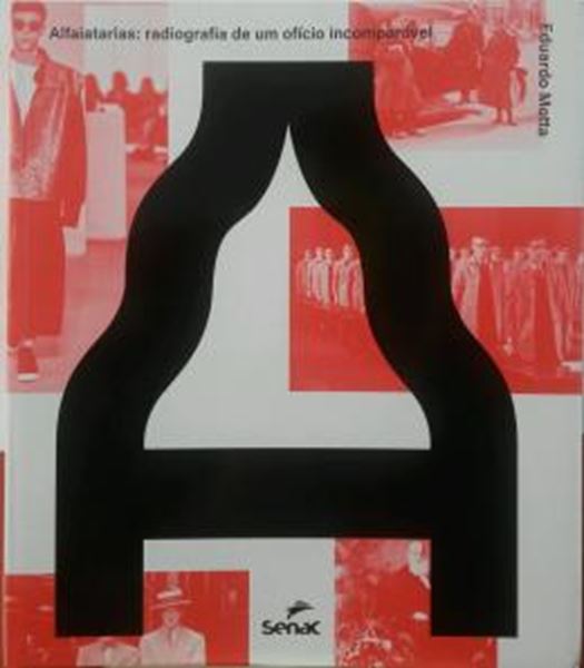 Picture of ALFAIATARIAS -  RADIOGRAFIA DE UM OFICIO INCOMPARAVEL 