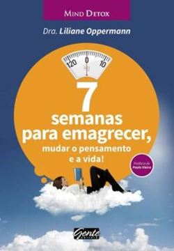 Imagem de 7 SEMANAS PARA EMAGRECER, MUDAR O PENSAMENTO DE VIDA 