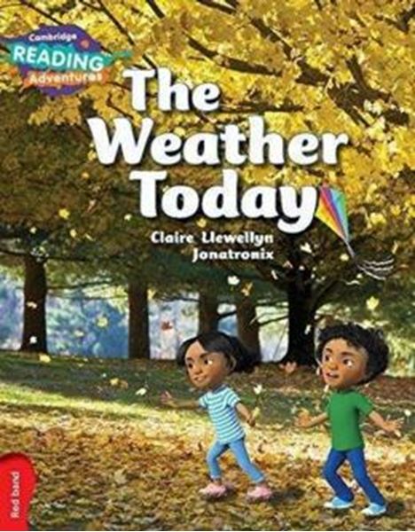 Picture of CAMBRIDGE READING ADVENTURES - THE WEATHER TODAY - RED BAND