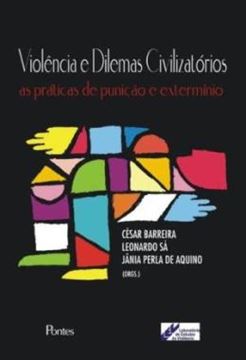 Imagem de VIOLENCIA E DILEMAS CIVILIZATORIOS -  AS PRATICAS DE PUNICAO E O EXTERMINIO 