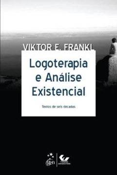 Imagem de LOGOTERAPIA E ANALISE EXISTENCIAL