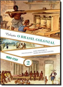Imagem de BRASIL COLONIA - VOL.2 ( 1580 - 1720 ) - 2ª ED