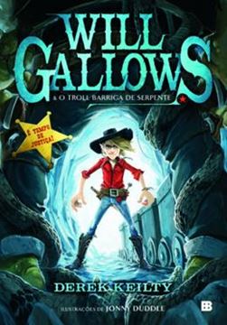 Imagem de WILL GALLOWS E O TROLL BARRIGA DE SERPENTE
