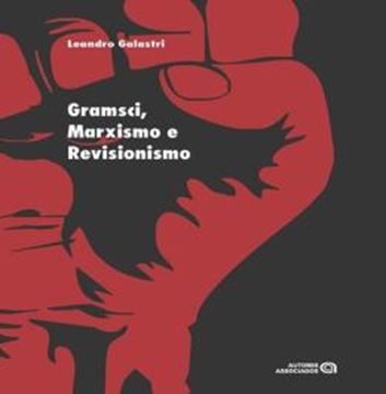 Imagem de GRAMSCI, MARXISMO E REVISIONISMO