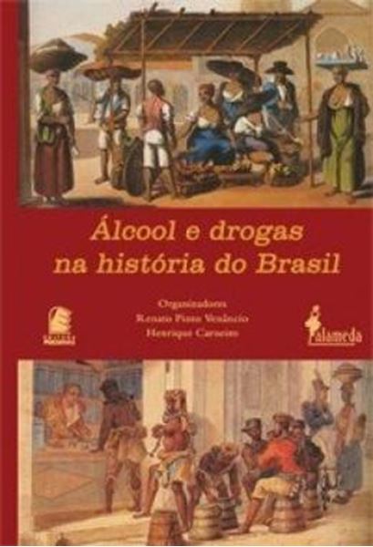 Picture of ALCOOL E DROGAS NA HISTORIA DO BRASIL