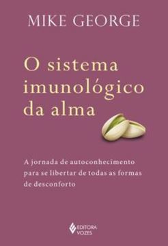 Imagem de SISTEMA IMUNOLOGICO DA ALMA, O