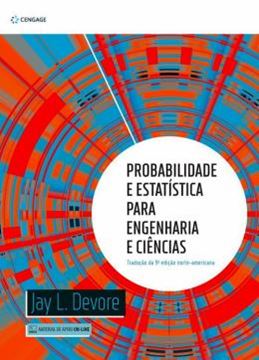 Imagem de PROBABILIDADE E ESTATISTICA PARA ENGENHARIA E CIENCIAS - TRADUCAO DA 9ª EDICAO NORTE-AMERICANA - 3ª ED