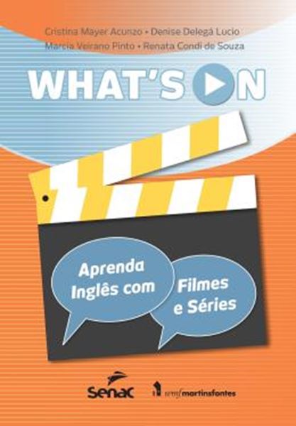 Picture of WHATS ON - APRENDA INGLES COM FILMES E SERIES - 2ª ED