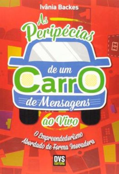 Picture of AS PERIPECIAS DE UM CARRO DE MENSAGENS AO VIVO