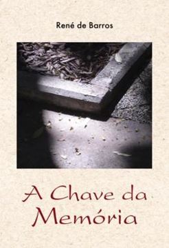 Imagem de A CHAVE DA MEMORIA
